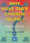 Why Have They Chosen Islam?