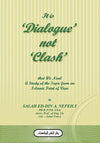 It is Dialogue’ not Clash